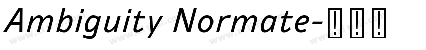 Ambiguity Normate字体转换